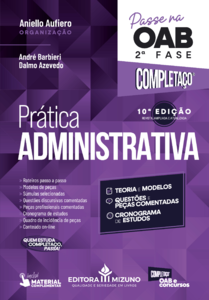 Prática administrativa: passe na OAB 2ª fase - completaço® - 10ª edição