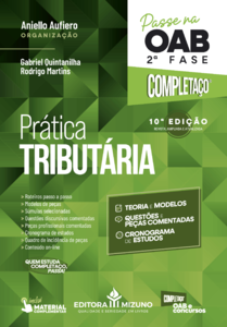 Prática tributária: passe na OAB 2ª fase - completaço® - 10ª edição
