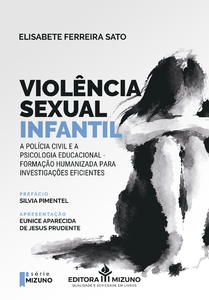 Violência sexual infantil: a polícia civil e a psicologia educacional
