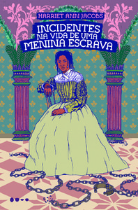 Incidentes na vida de uma menina escrava