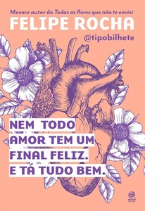Nem todo amor tem um final feliz. E tá tudo bem