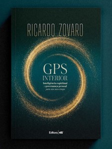 GPS INTERIOR - INTELIGÊNCIA ESPIRITUAL E GOVERNANÇA PESSOAL