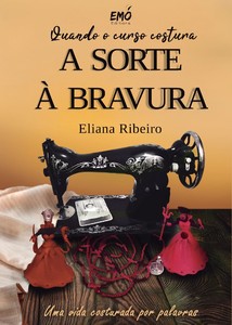 Quando o Curso Costura a Sorte à Bravura