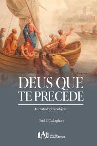 Deus que te precede