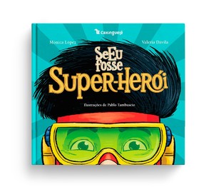 Se eu fosse super-herói