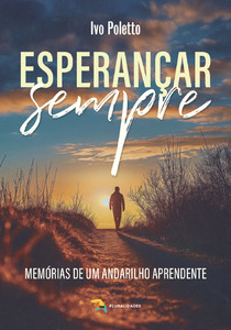 Esperançar sempre