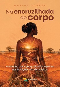 Na encruzilhada do corpo