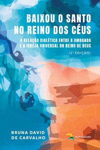 Baixou o santo no reino dos céus 2° edição
