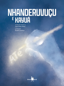 Nhandevuruçu e kayuá