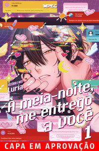 Mayonaka no Ore o Mite: À Meia-Noite, Me Entrego a Você - Volume 01