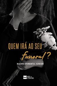 Quem irá ao seu funeral?
