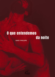 O que entendemos da noite