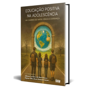 Educação Positiva na Adolescência
