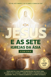 Jesus e as Sete Igrejas da Ásia - Esmirna