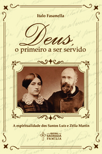 Deus, o primeiro a ser servido
