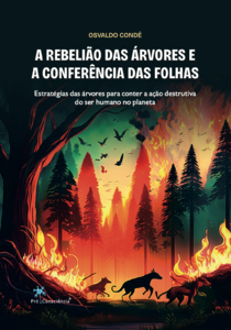 A rebelião das árvores e a conferência das folhas
