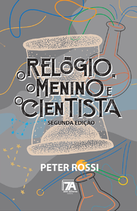 O relógio, o menino e o cientista