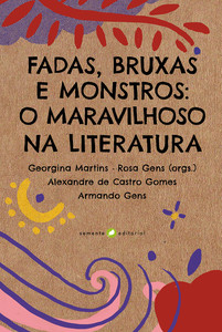 Fadas, bruxas e monstros