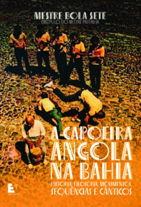 A Capoeira Angola na Bahia
