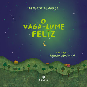 O vaga-lume feliz