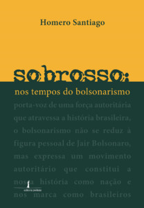 sobrosso: nos tempos do bolsonarismo