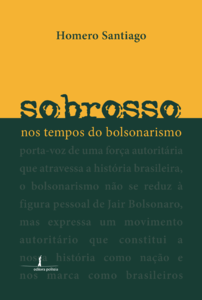 sobrosso: nos tempos do bolsonarismo