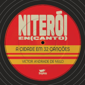 Niterói en(canto) — a cidade em 32 canções