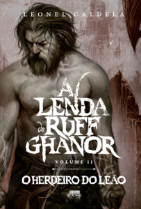 A Lenda de Ruff Ghanor Vol. 2 — O Herdeiro do Leão (2ª edição)