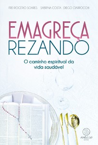 Emagreça rezando
