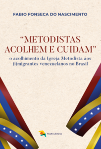 Metodistas acolhem e cuidam