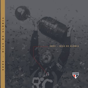 2005: Dias de Glória - Capa Dura