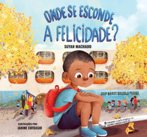 Onde se esconde a felicidade?