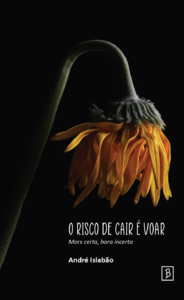 O risco de cair é voar: mors certa, hora incerta