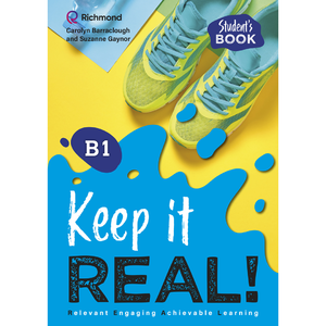 Keep It Real! B1 Student's Book