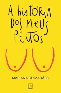 A história dos meus peitos