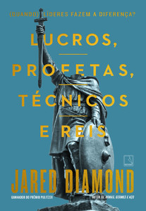 Lucros, profetas, técnicos e reis