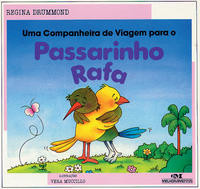 Uma companheira de viagem para o passarinho rafa