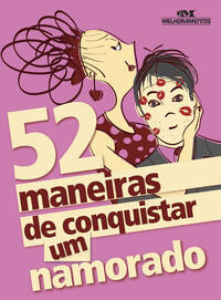 52 maneiras de conquistar um namorado