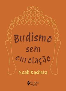 Budismo sem enrolação