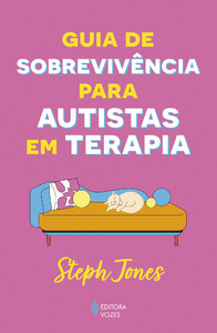 Guia de sobrevivência para autistas em terapia