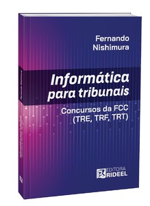 Informática para Tribunais - Concursos da FCC (TRE, TRF, TRT)