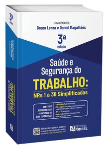 Saúde e Segurança do Trabalho: NRs 1 a 38 Simplificadas