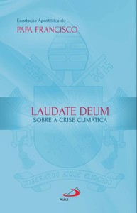 Exortação Apostólica - Laudate Deum