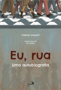 Eu, Rua!