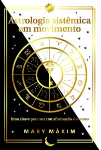 Astrologia Sistêmica em Movimento