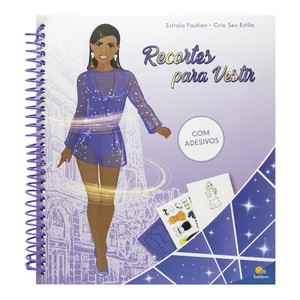 Estrela fashion - Crie seu estilo: Recortes para vestir