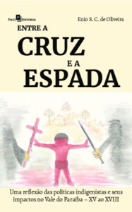 Entre a cruz e a espada