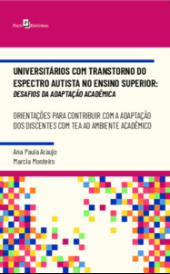 Universitários com Transtorno do Espectro Autista no Ensino Superior: Desafios da adaptação acadêmica