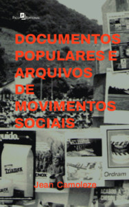 Documentos populares e arquivos de movimentos sociais