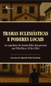 Tramas eclesiásticas e poderes locais